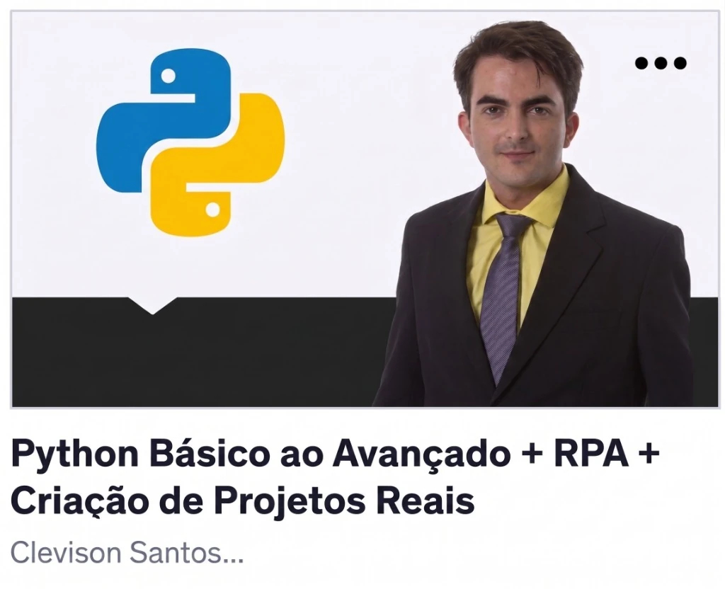 Python Básico ao Avançado + RPA - Clevison Santos